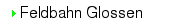 Feldbahn Glossen